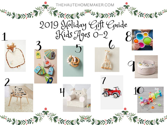 Kids Holiday Gift Guide | 0-2 Years Old