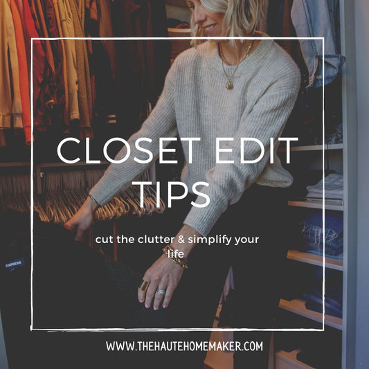 7 Tips To Edit Your Closet