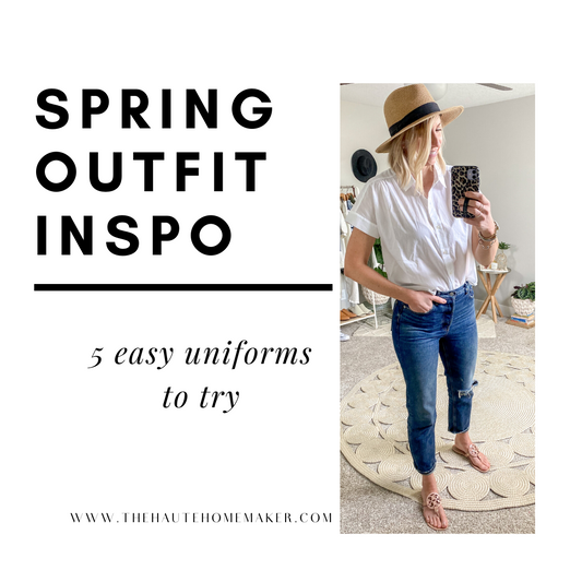 Spring Outfit Inspiration: Find Your Uniform